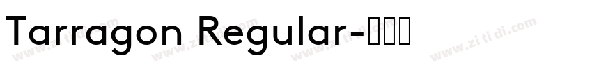Tarragon Regular字体转换